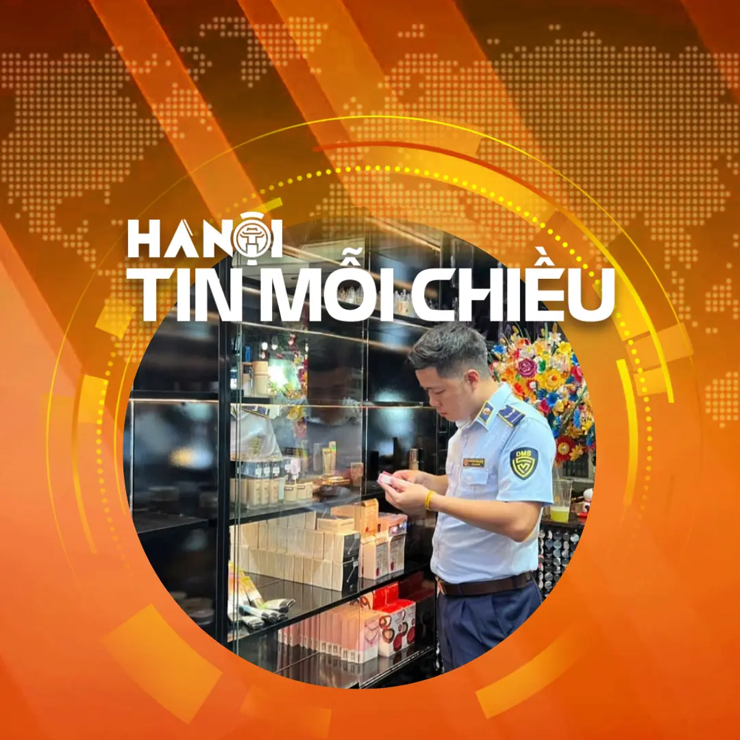 Hà Nội chống buôn lậu bằng phương châm '6 rõ' | Hà Nội tin mỗi chiều